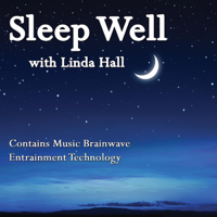 Linda Hall - Sleep Well: Combining Music Brainwave Entrainment Technology artwork