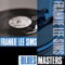 Lucy Mae Blues - Frankie Lee Sims lyrics