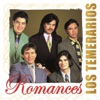 Romances: Los Temerarios, 2013