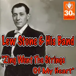 Zing Went The Strings Of My Heart - Single - Lew Stone and His Band Zing Went The Strings Of My Heart - Single - Lew Stone and His Band