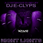 DJ E-Clyps Night Lights Mix (Continuous Play DJ Mix) artwork