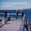 Danish String Quartet - String Quartet in G Minor, Op. 13, FS 4: IV. Finale. Allegro (inquieto)