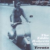 Giorgio's Brother - Eddie Roberts & The Eddie Roberts Quintet