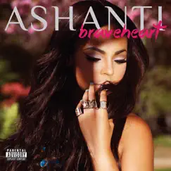 Braveheart (Deluxe Edition) by Ashanti album reviews, ratings, credits