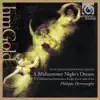 Mendelssohn: Ein Sommernachtstraum (A Midsummer's Night Dream) album lyrics, reviews, download