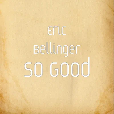 So Good - Single - Eric Bellinger