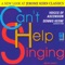 Can't Help Singing: Can't Help Singing - Voices of Ascension Chorus, Dennis Keene & Voices of Ascension Orchestra lyrics