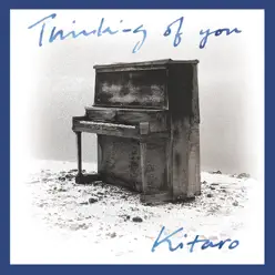 Thinking of You (Remastered) - Kitaro