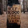 Wolf Blood Honey - Single artwork