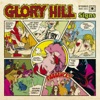 GLORY HILL