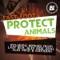 Protect Animals (Lazy Rich Remix) - fast foot lyrics