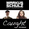Caught (feat. Adina Butar) [The Remixes] album lyrics, reviews, download