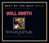 Best of the Best Gold: Will Smith album lyrics, reviews, download