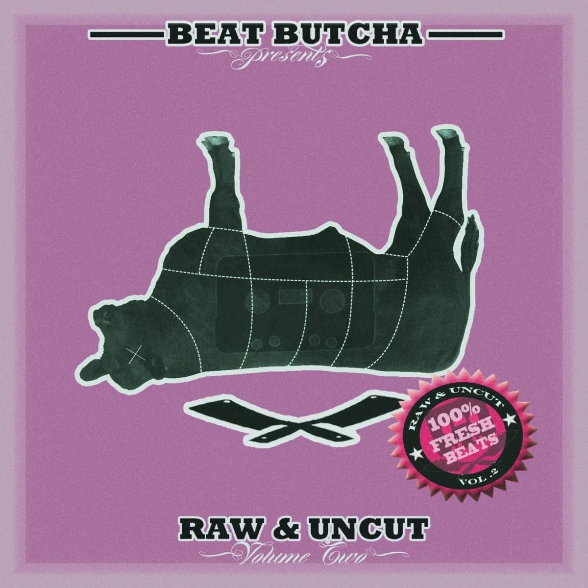 Raw uncut. Beat butcha. Альбом Beat bombe 1969. Beat butcha - Filth Vol. 1 Drum Kit. Beat butcha the Steroid Pack Vol 2.