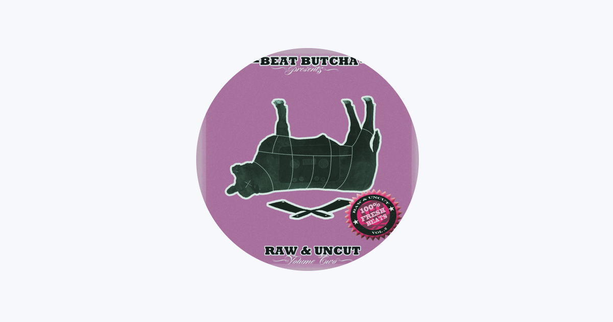 Beat Butcha Raw And Uncut Vol 2