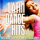 50 Latin Dance Hits (Salsa, Bachata, Reggaeton and More for a Dancing Summer) - Various Artists