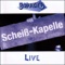 Scheiß-Kapelle (Live)