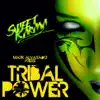 Tribal Power - Single album lyrics, reviews, download