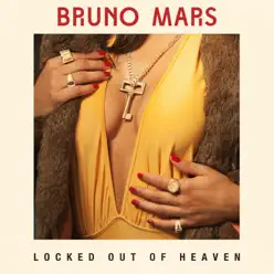 Locked Out of Heaven (Remixes) - EP - Bruno Mars