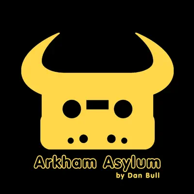 Arkham Asylum - Single - Dan Bull