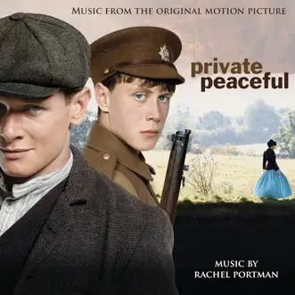 Private Peaceful (Music from the Original Motion Picture) by Rachel Portman album reviews, ratings, credits