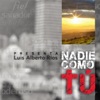 Nadie Como Tú