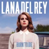 Born to Die Cover Art