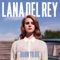 Video Games - Lana Del Rey lyrics
