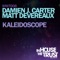 Kaleidoscope - Damien J. Carter & Matt Devereaux lyrics