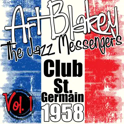 Club St. Germain 1958 Vol. 1 - Art Blakey