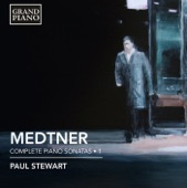 Medtner: Complete Piano Sonatas, Vol. 1 artwork