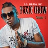 Lo Mejor de Toxic Crow, Vol. 1, 2012