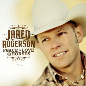 Jared Rogerson - Peace, Love and Horses - Line Dance Music