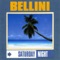 Saturday Night - Bellini lyrics