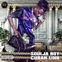 Cuban Link EP - Soulja Boy Tell Em Cuban Link EP - Soulja Boy Tell Em