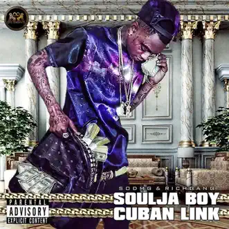 Cuban Link EP by Soulja Boy Tell 'Em album reviews, ratings, credits