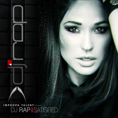 Satisfied - DJ Rap