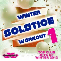 Winter Solstice Workout (Non-Stop DJ Mix for Fitness) [132 BPM] by Dynamix Music Workout album reviews, ratings, credits