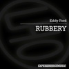 Rubbery - Single, 2012