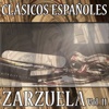 Clásicos Españoles. Zarzuela (Volumen II)