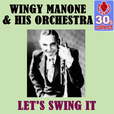 Let's Swing It (Remastered) - Single - Wingy Manone & His Orchestra