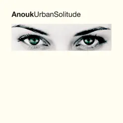 Urban Solitude - Anouk