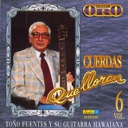 Toño Fuentes y Su Guitarra Hawaiana - Cenizas