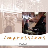 Impressions - Mas Paul