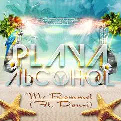 Playa y Alcohol (feat. Dan-I) [Extended] Song Lyrics