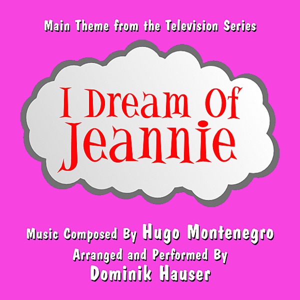 Cover artwork for I Dream of Jeannie - Main Theme from the Television (Hugo Montenegro) Single