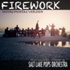 Firework (Instrumental Version) [feat. Aubree Oliverson] - Nathaniel Drew & Salt Lake Pops Orchestra