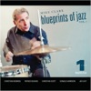 Mike Clark Blueprints of Jazz Vol. 1