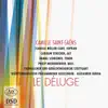 Stream & download Saint-Saens: Le Déluge