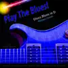 Play the Blues! Disco Blues in D for Electric and Acoustic Guitar song lyrics